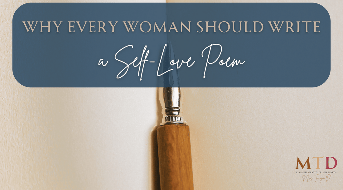 Why Every Woman Should Write a Poem for Self-Love