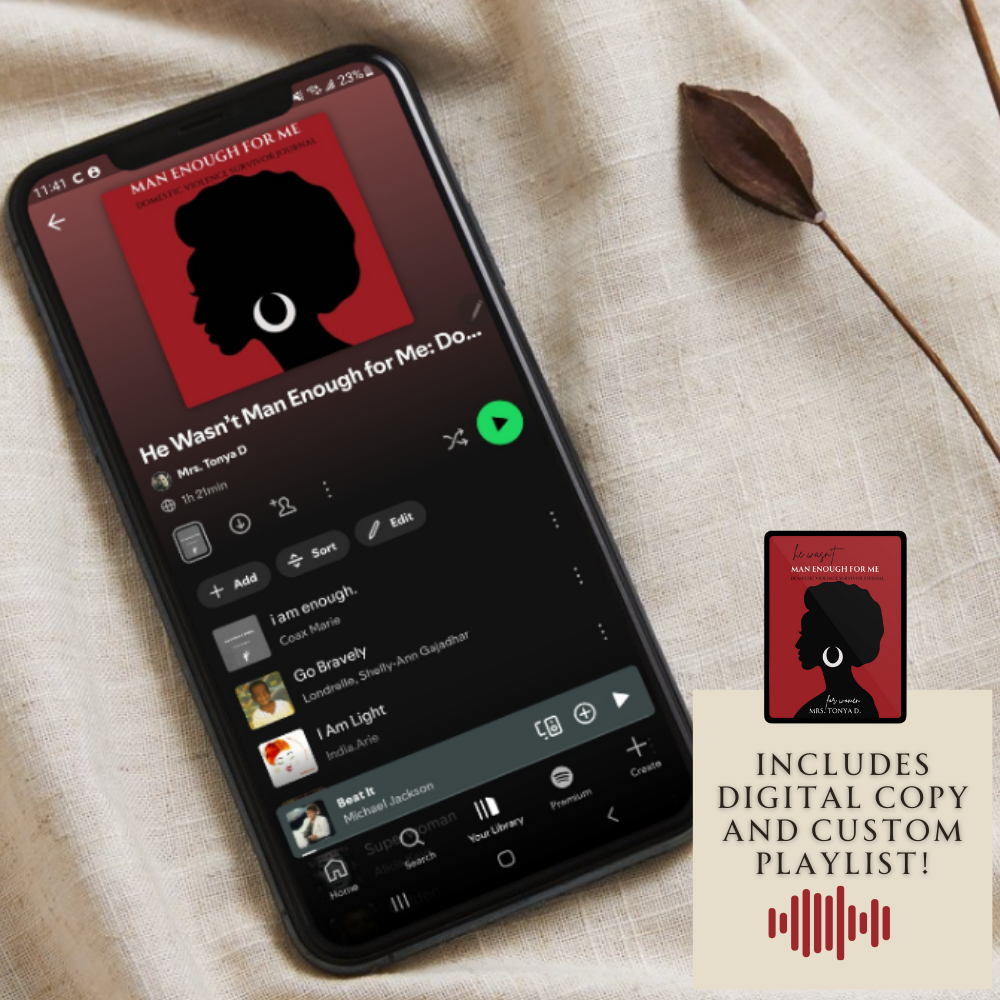 He Wasn’t Man Enough for Me: Domestic Violence Survivor Journal: Physical + Digital + Playlist Bundle