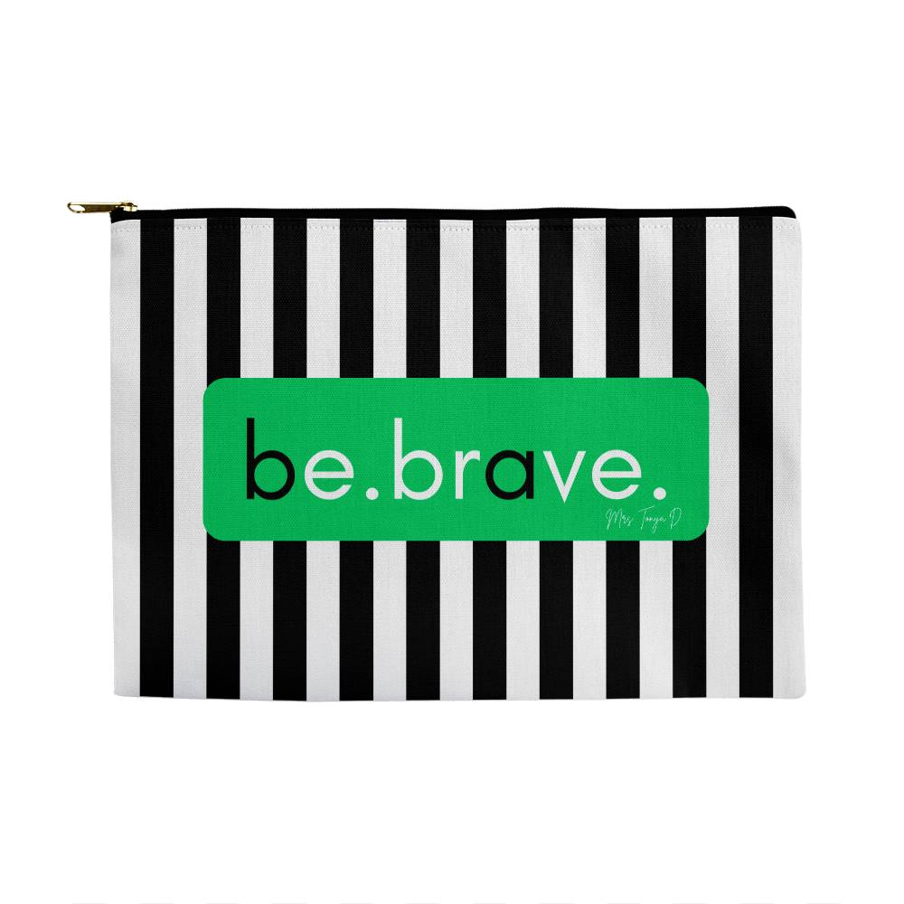 Be Brave, Carry All, Large Makeup Bag